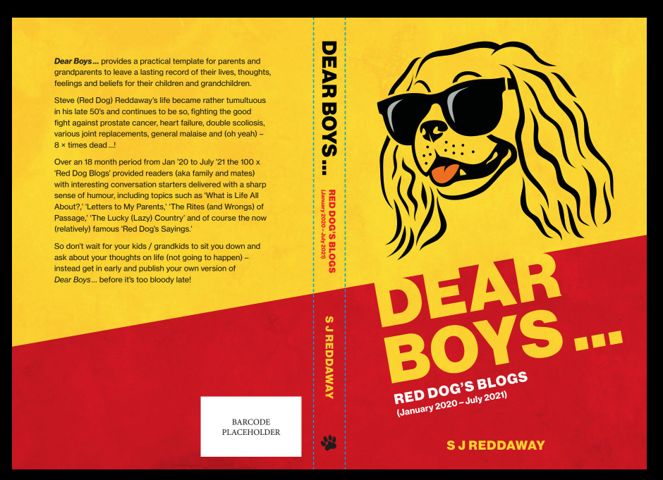 Front cover of Dear Boys... Red Dog's Blogs by S J Reddaway